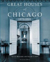 Great Houses of Chicago, 1871-1921